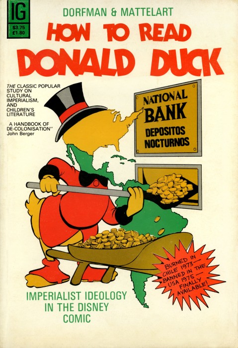 riel Dorfman and Armand Mattelart, How to Read Donald Duck, 1975