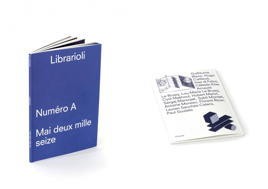 revue LIBRARIOLI Avec : Guillaume Blanc, Hugo Caillaud, Ines Di Folco, Celestin Krier, Arnauld Le Brusq, Lou-Maria Le Brusq, Cyril Makoul, Sergej Marsnjak, Hubert Marot, Antoine Moreau, Sybil Montet, Florent Roux, Lauren Sanchez-Calero et Paul Soulelis. www.s-i-l-o.fr